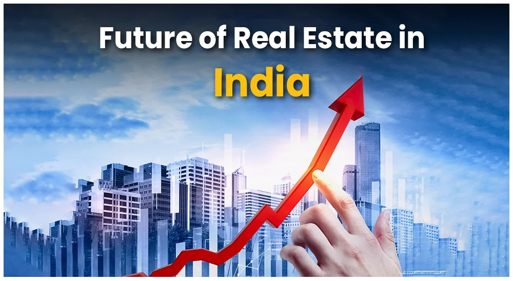Real Estate Investment Trends in India 2025